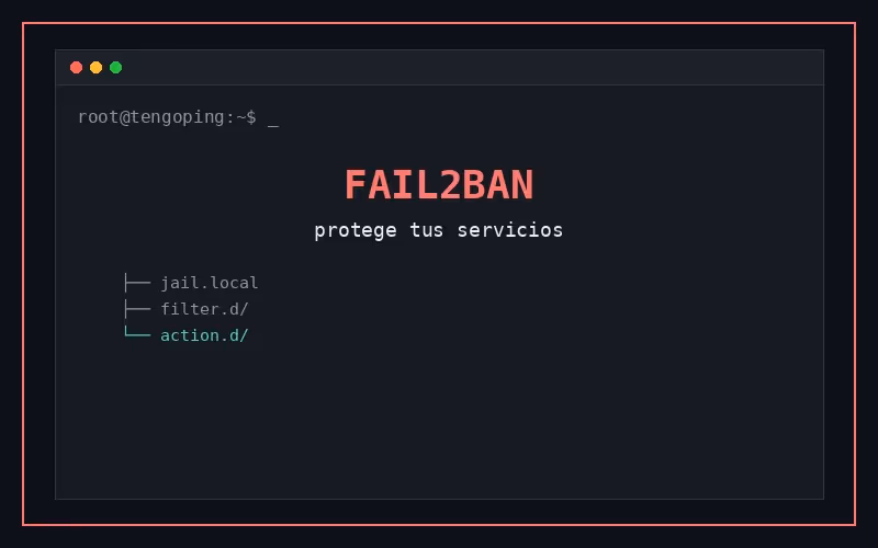 Configurar Fail2Ban para proteger servicios en Linux