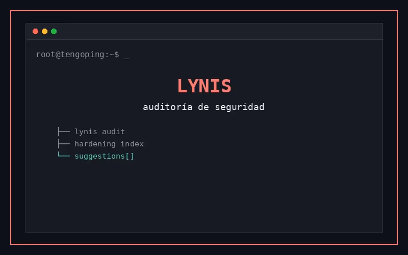 Auditoría de seguridad con Lynis en Linux