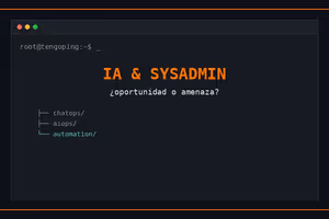 IA en la administración de sistemas: ¿oportunidad o amenaza?