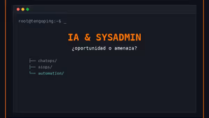 IA en la administración de sistemas: ¿oportunidad o amenaza?