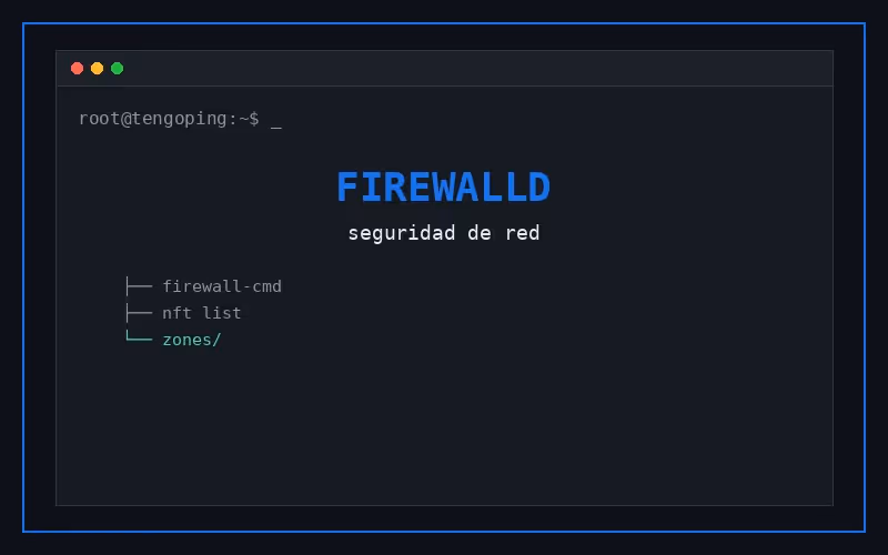 Firewalld, UFW y nftables: seguridad de red en Linux