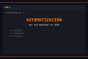 Por qué todo sysadmin debería aprender automatización en 2026
